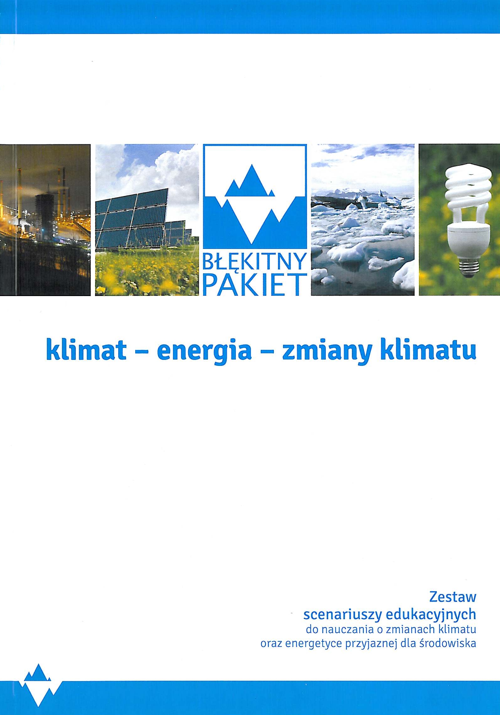 Blue pack. Climate – energy – climate changes